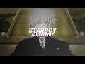 starboy - the weeknd [edit audio like @XenozEdit]