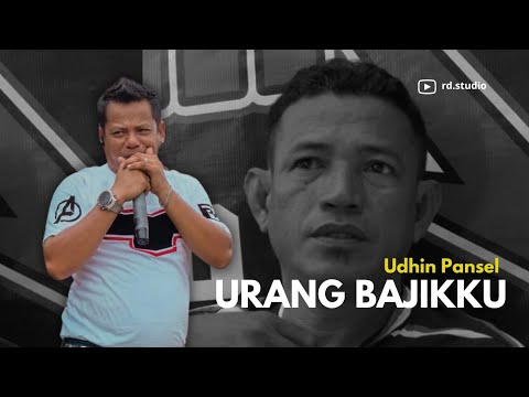 Udhin Pansel - Urang Bajikku (M.Asri Majid)