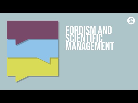 Fordism and Scientific Management