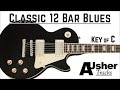 Classic 12 Bar Blues In C Major Guitar Backing Track