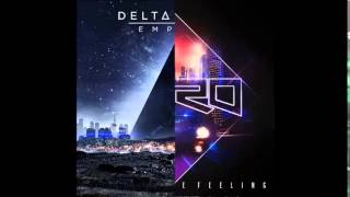 Must Be The Empire (Delta Heavy) Mashup