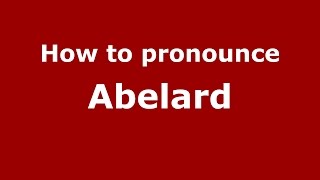 How to pronounce Abelard