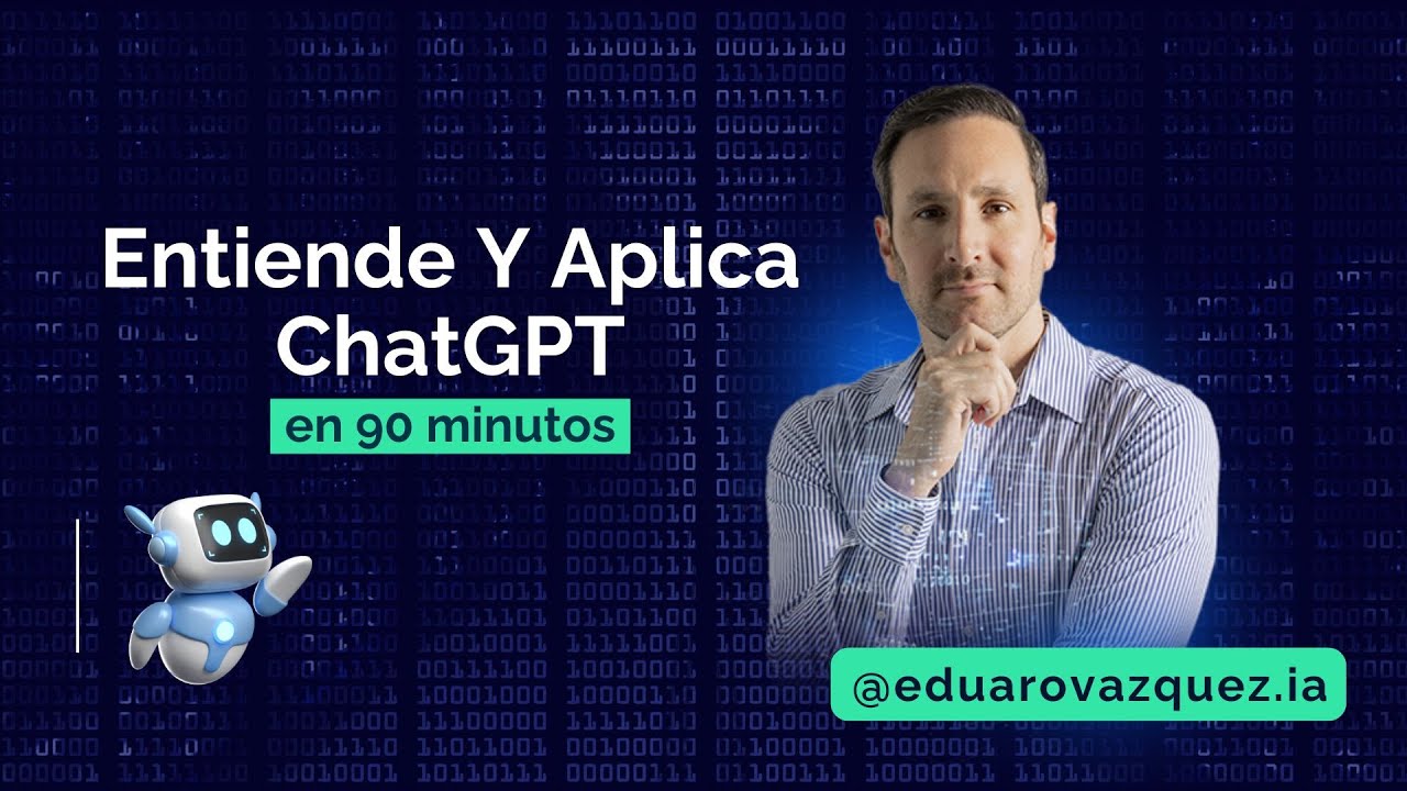 Entiende ChatGPT en 90 minutos