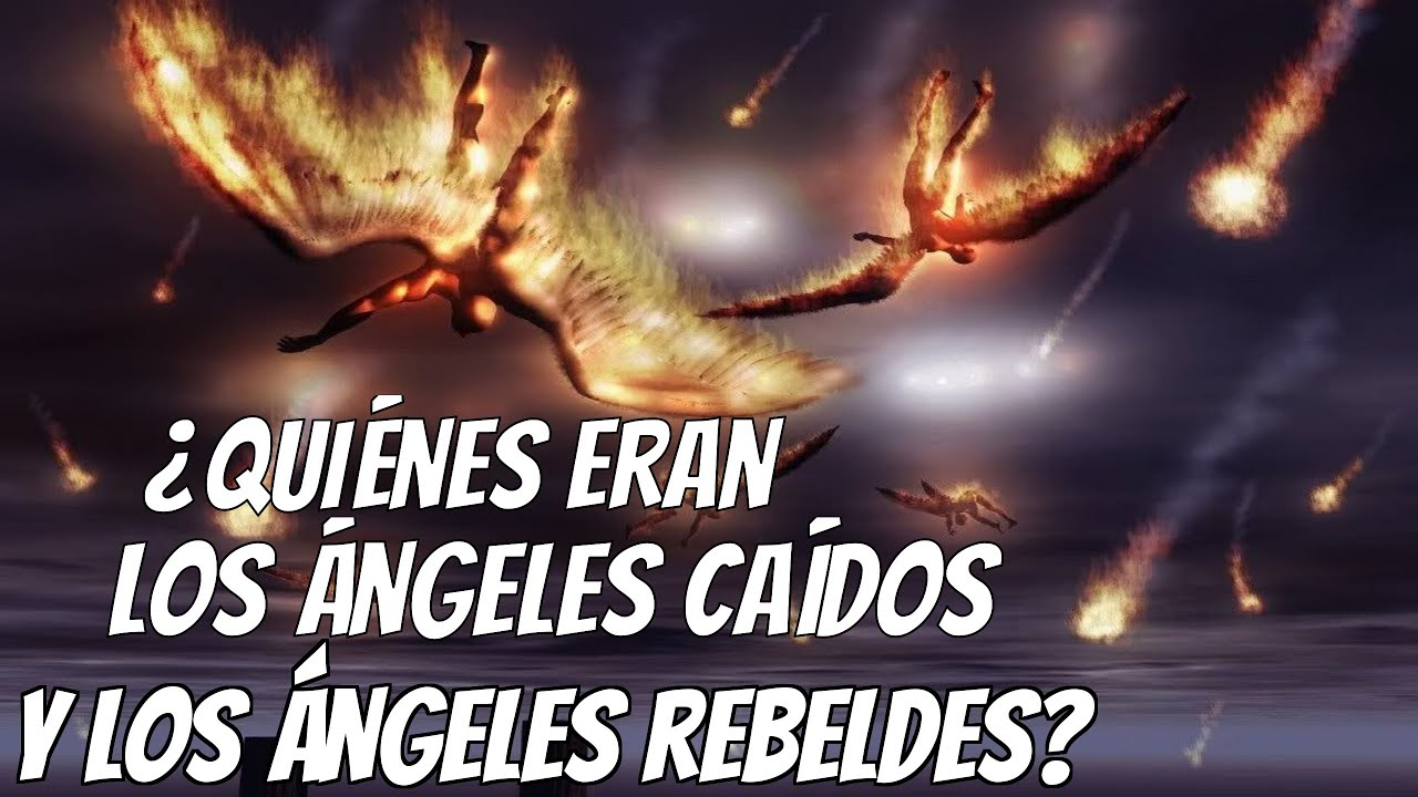 Quiénes eran los Ángeles Caídos y los Ángeles Rebeldes