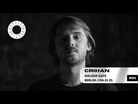 Crihan @ Golden Gate Berlin 04.01.2025