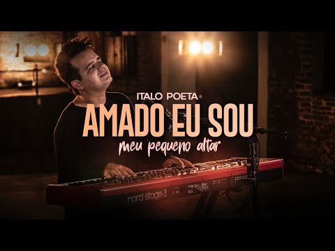 Amado Eu Sou - Italo Poeta