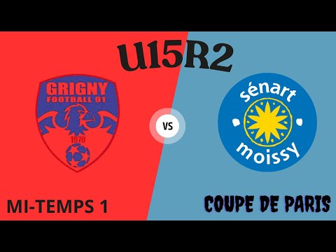 GRIGNY FOOTBALL 91 vs SÉNART MOISSY , MI-TEMPS 1, U15R2
