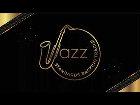 There Will Never Be Another You (140bpm) - No Piano - Jazz Standards Backing Tracks