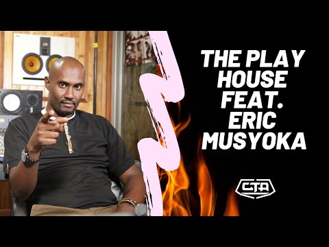 368. The Play House feat. Eric Musyoka