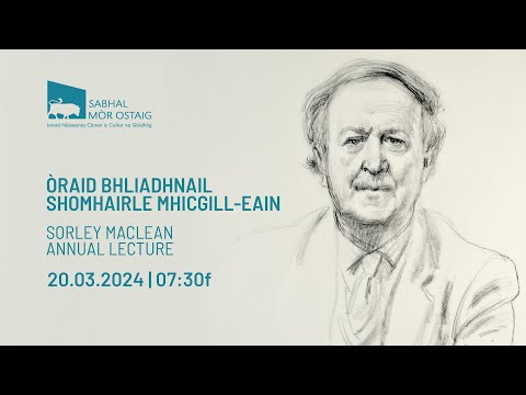 Òraid Shomhairle 2024 | Sorley MacLean Annual Lecture 2024 – With Translation | Sabhal Mòr Ostaig