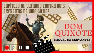 DOM QUIXOTE (MIGUEL DE CERVANTES) - ÁUDIOLIVRO - CAPÍTULO 10 #audiobook #leitura #domquixote #contos