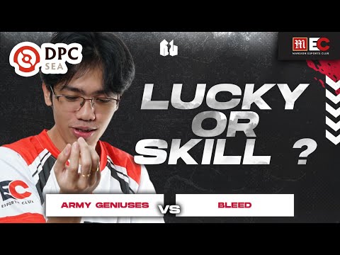 Lucky or Skill? - AG vs BLEED // DPC SEA 2023 Tour 2 : Division I (G1) // Presnted by M88