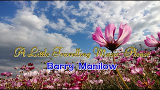 A Little Travelling Music, Please - Barry Manilow