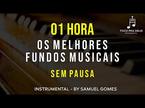 Fundo Musical Para Orar Adora e ler | Ouça os melhores fundos musicais | 1 hora de louvor