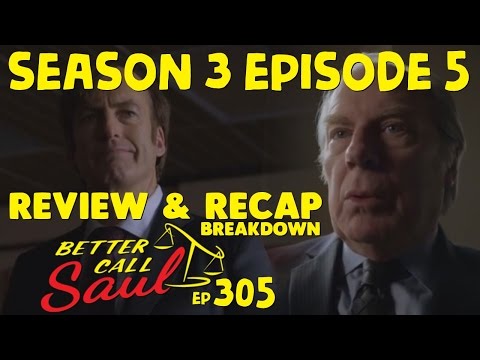 Better Call Saul Season 3 Episode 5 Review & Recap Analysis (Ep.305 "Chicanery" Breakdown)