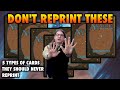 Don't Reprint These Magic: The Gathering Cards!