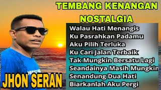 Download lagu JHON SERAN TEMBANG NOSTALGIA KENANGAN LAWAS 80'AN ROMANTIS JAMAN DULU mp3 Download lagu JHON SERAN TEMBANG NOSTALGIA KENANGAN LAWAS 80'AN ROMANTIS JAMAN DULU mp3