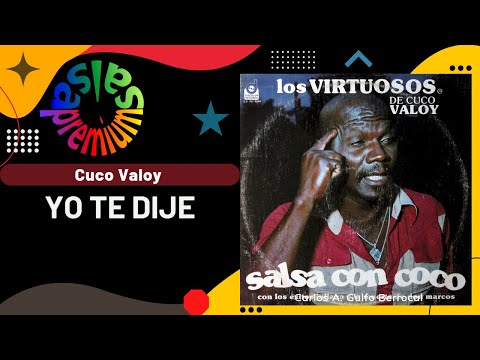 🔥YO TE DIJE por CUCO VALOY - Salsa Premium