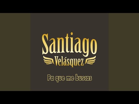 Pa Que Me Buscas