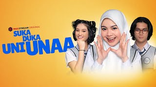 Official Trailer Suka Duka Uni Unaa | MAXstream Original