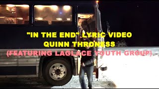 In the End by Quinn Throness