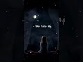 Sajna Ve Azma Na WhatsApp Status Jaan Happy Raikoti Song WhatsApp Status Very Heart Touching Song
