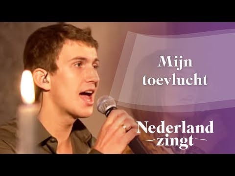 Nederland Zingt: Mijn toevlucht