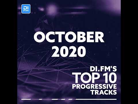 DI.FM Top 10 Progressive Tracks October 2020