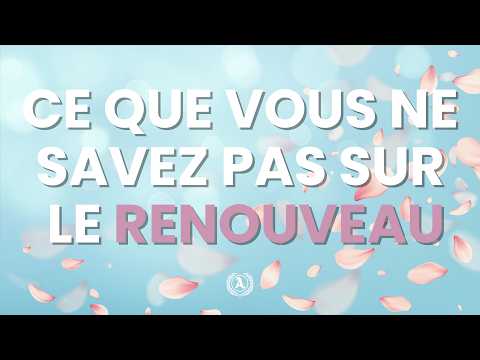 Qu'est-ce que le renouveau ?