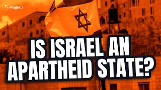 Is Israel An Apartheid State?