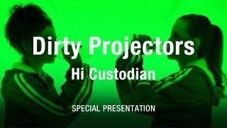 Dirty Projectors - 