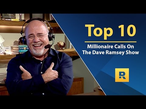 Top 🔟  - MILLIONAIRE Calls on The Dave Ramsey Show