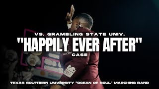 "Happily Ever After" | Texas Southern "Ocean of Soul" | vs Grambling State Univ. 2024