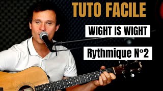 TUTO GUITARE FACILE Michel Delpech - Wight is Wight