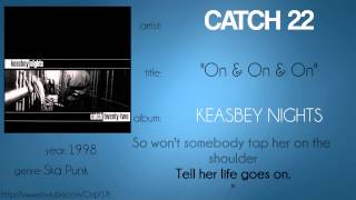Catch 22 - On & On & On (synced lyrics)
