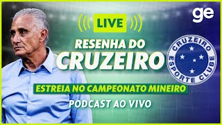 AO VIVO! GE CRUZEIRO ANALISA DUELO CONTRA POUSO ALEGRE PELO CAMPEONATO MINEIRO #podcast | ge.globo