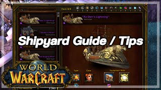 [World of Warcraft] Shipyard Guide / Equipment Tips