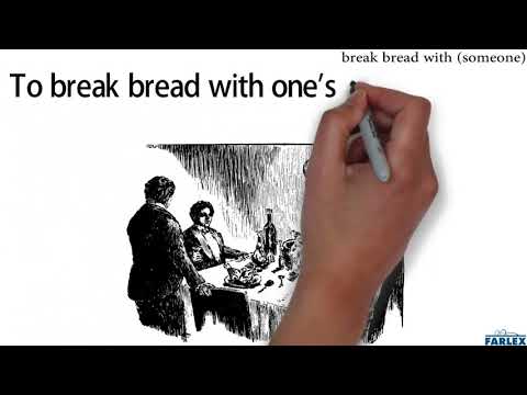 break bread with (someone)