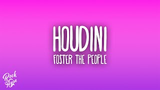 Foster The People - Houdini