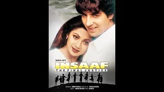 INSAAF -the final justice full movie