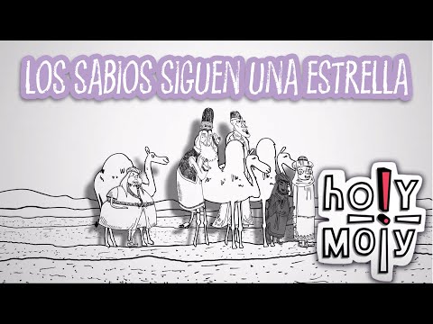 Holy Moly - Los Sabios Siguen La Estrella