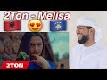 ARAB REACTION TO ALBANIAN MUSIC BY 2Ton - Melisa **MUST WATCH** ARAB REACTION TO ALBANIAN MUSIC BY 2Ton - Melisa **MUST WATCH**