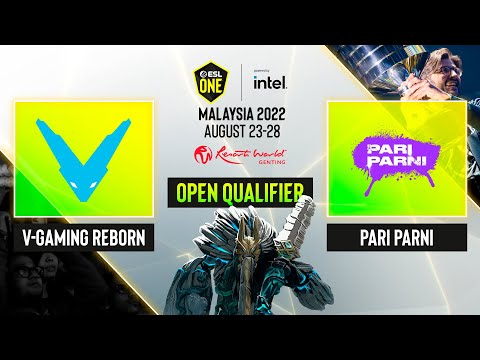 Dota2 - V-Gaming Reborn vs Pari Parni - Game 1 - ESL One Malaysia 2022 EU/CIS OQ#1