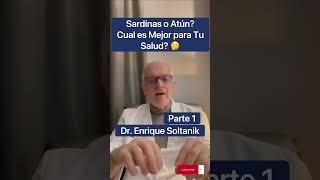 DOCTOR EXPLICA: Sardinas o Atún? Cual es Mejor para Tu Salud? #shorts #viral #salud #youtubeshorts
