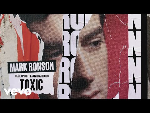 Mark Ronson - Toxic (Official Audio) ft. Ol' Dirty Bastard, Tiggers