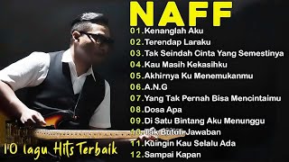 Download lagu NAFF FULL ALBUM | POP NOSTALGIA 2000AN || Terendap Laraku  ||Akhirnya Ku Menemukanmu mp3