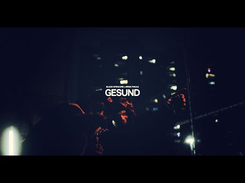 Blood Spencore x Brisk Fingaz - Gesund