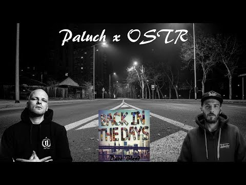 01. Paluch x OSTR - Nie mam wyrzutów sumienia (Dave Blend) |Back in the days
