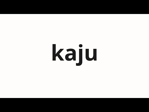 How to pronounce kaju | 果樹 (Fruit tree in Japanese)