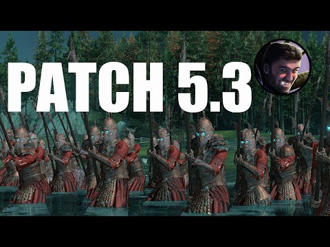Warhammer 3 Patch 5.3